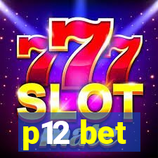 p12 bet